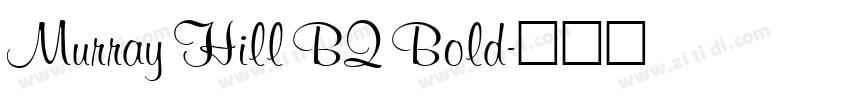Murray Hill BQ Bold字体转换